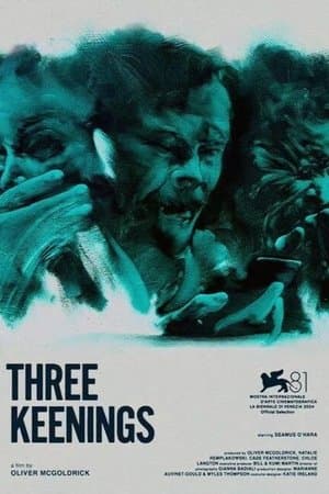 Three Keenings streaming