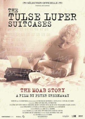 The Tulse Luper Suitcases, Part 1: The Moab Story streaming