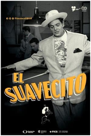 El Suavecito streaming