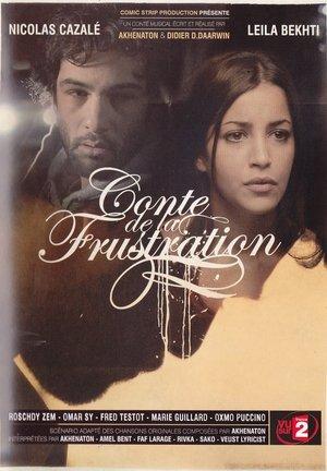 Conte de la frustration streaming