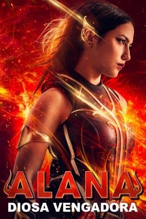 Alana, diosa vengadora streaming