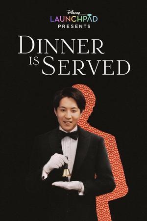 Dinner Is Served streaming