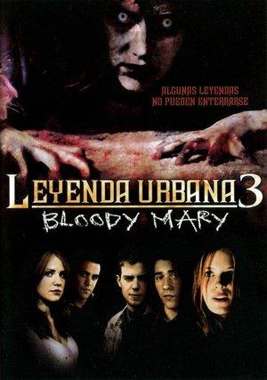 Leyenda urbana 3: Bloody Mary streaming