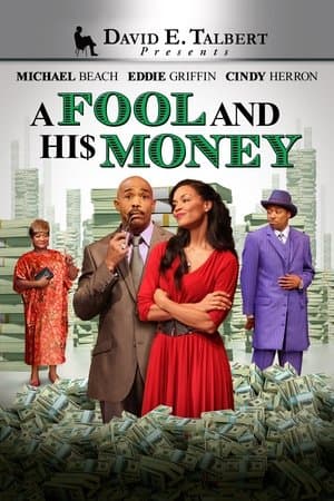 David E. Talbert's: A Fool and His Money streaming