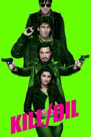 Kill Dil streaming