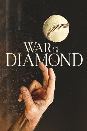 War on the Diamond streaming