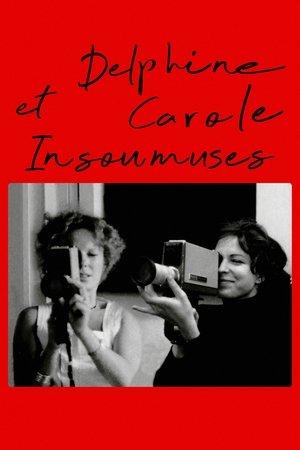 Delphine et Carole, insoumuses streaming