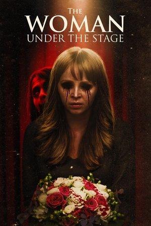 The Woman Under the Stage streaming