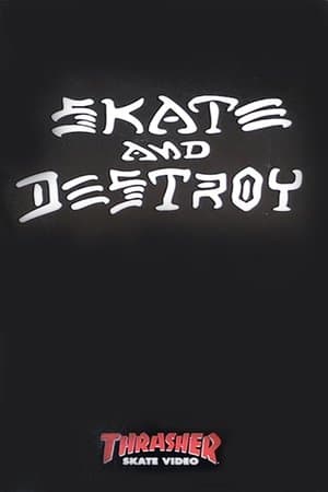 Thrasher - Skate and Destroy streaming