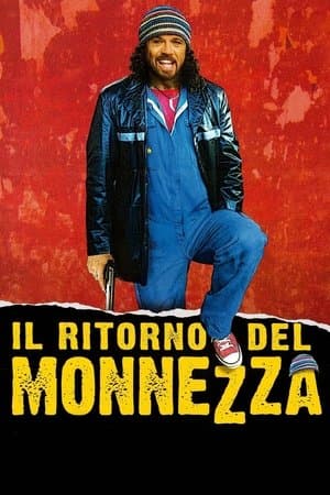 Il ritorno del Monnezza streaming
