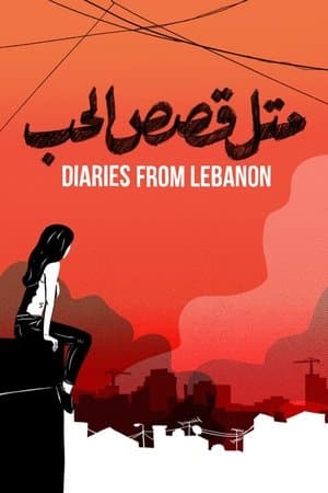 Diaries from Lebanon streaming