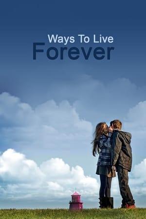 Ways to Live Forever streaming