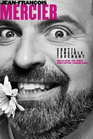 Jean-François Mercier: Subtil, sensible, touchant streaming