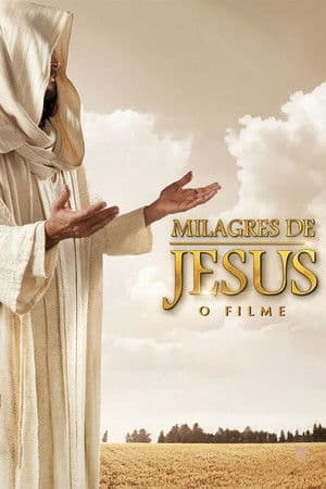 Milagres de Jesus - O Filme streaming