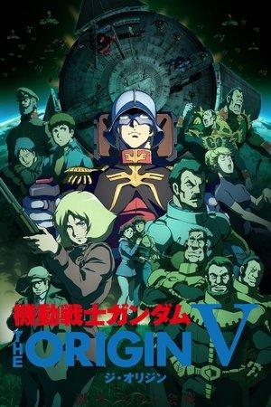 Mobile Suit Gundam: The Origin V - Affrontement à Loum streaming