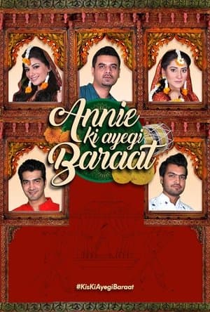 Annie Ki Ayegi Baraat streaming