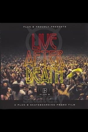 Plan B: Live After Death streaming