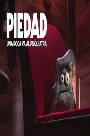 Piedad: una roca va al psiquiatra streaming