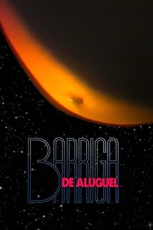 Barriga de Aluguel streaming