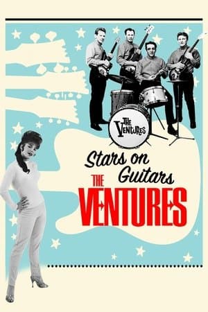 The Ventures: Stars on Guitars streaming