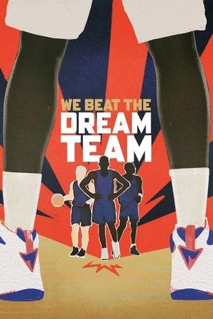 We Beat the Dream Team streaming