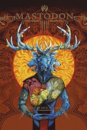Mastodon: The Making of Blood Mountain streaming