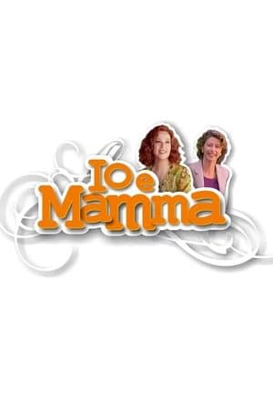 Io e mamma streaming