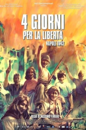 FOUR DAYS FOR FREEDOM: NAPLES 1943 streaming