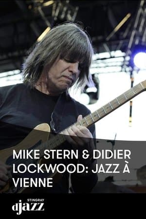 Mike Stern & Didier Lockwood 4tet - Jazz A Vienne streaming
