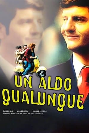Un Aldo qualunque streaming