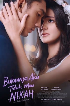 Bukannya Aku Tidak Mau Nikah streaming