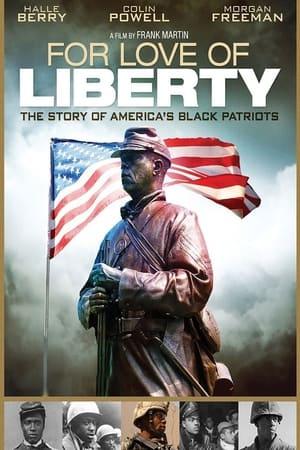 For Love of Liberty: The Story of America's Black Patriots streaming