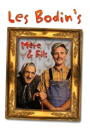 Les Bodin's - Mère & Fils streaming