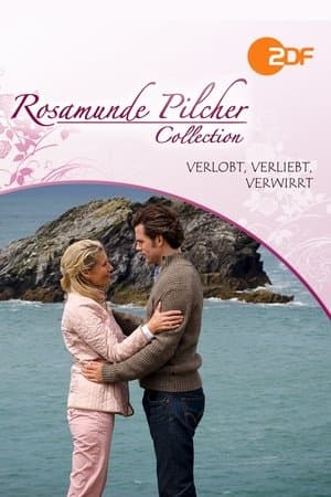Rosamunde Pilcher: Verlobt, verliebt, verwirrt streaming