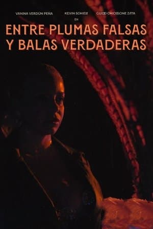 Entre plumas falsas y balas verdaderas streaming