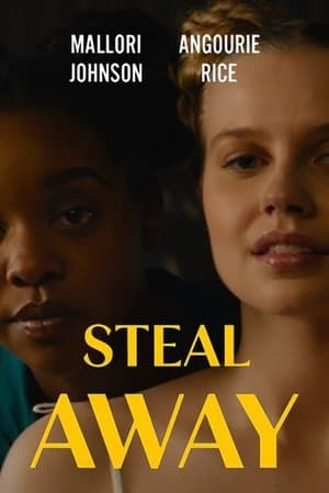 Steal Away streaming