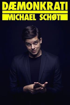 Michael Schøt: DÆMONKRATI streaming