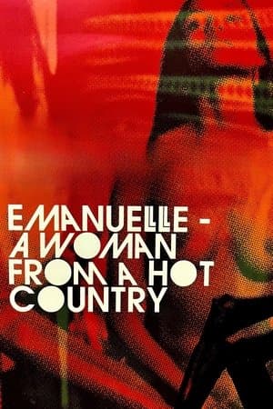 Emanuelle - A Woman from a Hot Country streaming