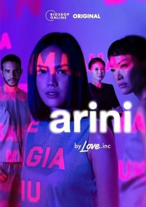 Arini by Love.inc streaming