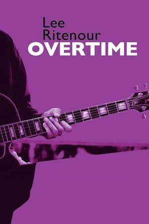 Lee Ritenour : Overtime streaming