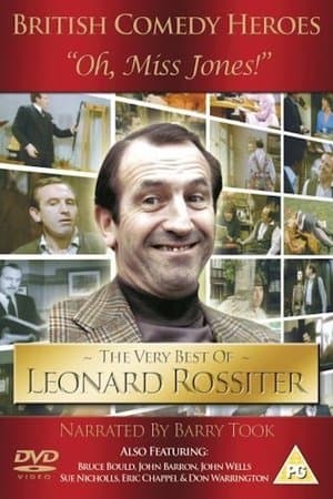 'Oh, Miss Jones!': The Very Best of Leonard Rossiter streaming