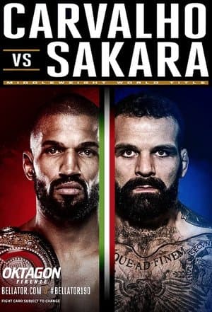 Bellator 190: Carvalho vs. Sakara streaming