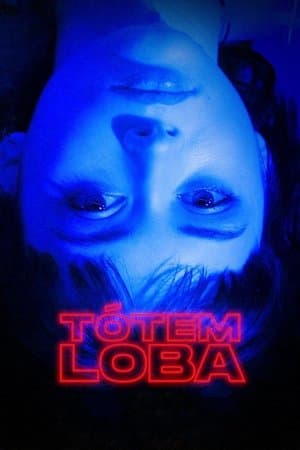Tótem Loba streaming