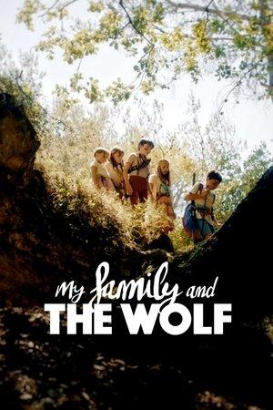 My Family and the Wolf streaming