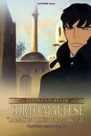 Corto Maltese: The Guilded House of Samarkand streaming