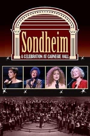 Sondheim: A Celebration at Carnegie Hall streaming