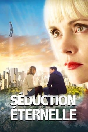 Séduction éternelle streaming
