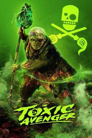 The Toxic Avenger Unrated streaming