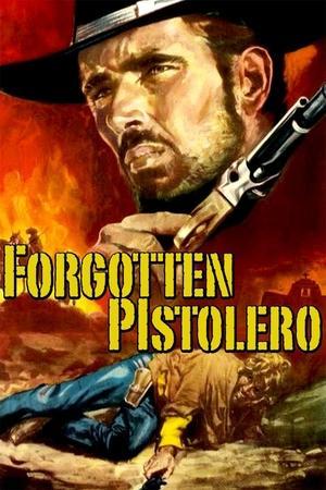 Forgotten Pistolero streaming