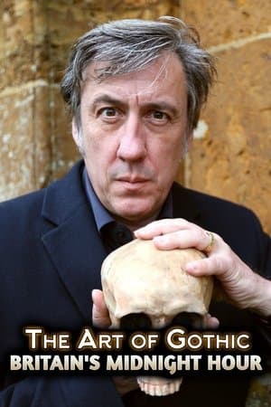 The Art of Gothic: Britain's Midnight Hour streaming